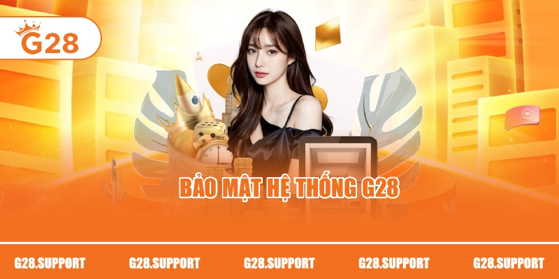 Bảo mật hệ thống G28