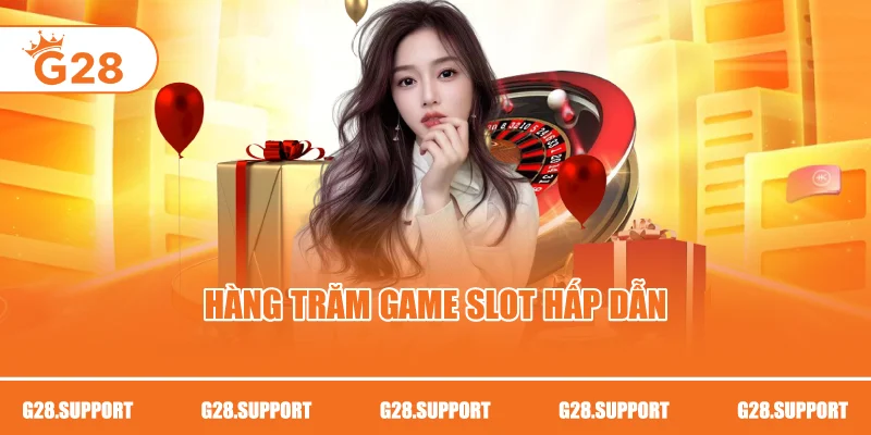 Hàng trăm game slot hấp dẫn